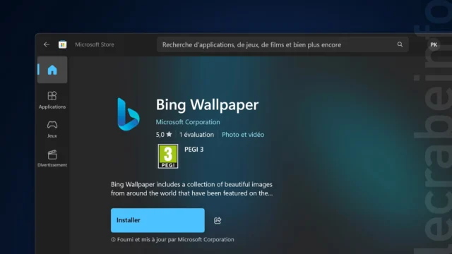 Bing Wallpaper : un piège de Microsoft pour imposer Edge et Bing ?