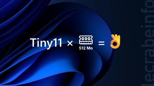 J’ai essayé Windows Tiny11 avec 512 Mo de RAM et ça marche !