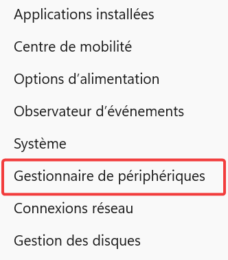 Menu Liens rapides : Gestionnaire de périphérique sélectionné.