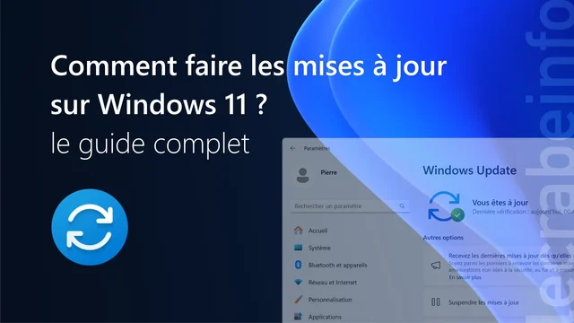 Comment faire les mises à jour sur Windows 11 ?
