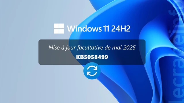 Windows 11 24H2 : la mise à jour facultative KB5058499 est disponible, que contient-elle ?