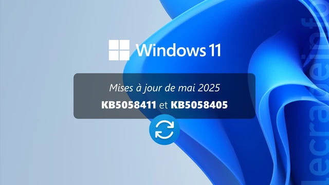 Windows 11 : les mises à jour de mai 2025 (KB5058411 et KB5058405) sont disponibles, quoi de neuf ?