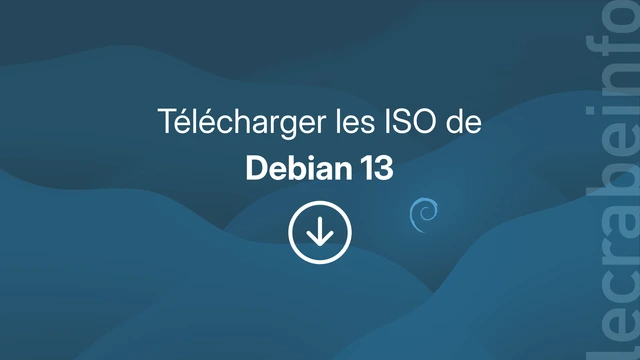Télécharger les ISO de Debian 13 (Trixie)