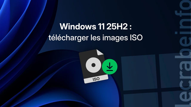 Télécharger les ISO de Windows 11 25H2 (64 bits) (français)