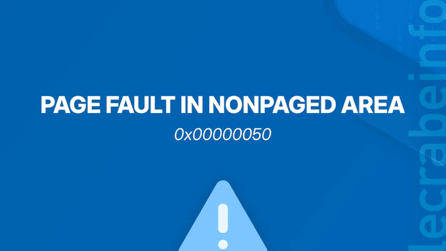 Corriger l&rsquo;erreur « PAGE FAULT IN NONPAGED AREA » (BSOD) sur Windows
